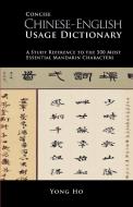 Chinese-English Concise Usage Dictionary di Yong Ho edito da HIPPOCRENE BOOKS