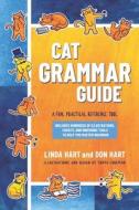 Cat Grammar Guide di Don Hart, Linda Hart edito da LIGHTNING SOURCE INC