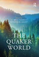 The Quaker World edito da Taylor & Francis Ltd