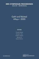 Gan And Related Alloys - 2000: Volume 639 edito da Cambridge University Press