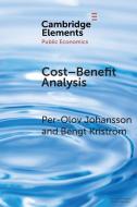 Cost-Benefit Analysis di Per-Olov Johansson, Bengt Kriström edito da Cambridge University Press