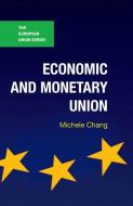 Economic and Monetary Union di Michele Chang edito da Macmillan Education