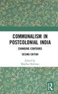 Communalism in Postcolonial India edito da Taylor & Francis Ltd