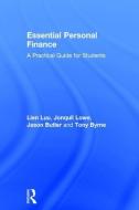 Essential Personal Finance di Lien Luu, Jonquil Lowe, Jason Butler, Tony Byrne edito da Taylor & Francis Ltd
