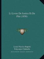 Li Livres de Jostice Et de Plet (1850) di Louis Nicolas Rapetti, Polycarpe Chabaille edito da Kessinger Publishing