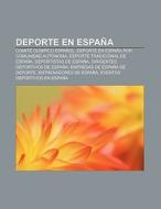 Deporte en España di Fuente Wikipedia edito da Books LLC, Reference Series