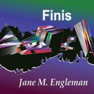 FINIS di Jane M. Engleman edito da Lulu.com