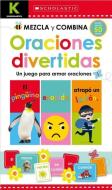 Scholastic Early Learners: Kindergarten Mezcla Y Combina: Oraciones Divertidas (Kindergarten Mix & Match Silly Sentences di Scholastic, Scholastic Early Learners edito da CARTWHEEL BOOKS