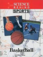 Basketball di Diane Yancey edito da Lucent Books