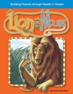 The Lion and the Mouse (Fables) di Dona Herweck Rice edito da TEACHER CREATED MATERIALS