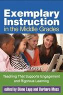 Exemplary Instruction In The Middle Grades edito da Guilford Publications