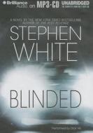 Blinded di Stephen White edito da Brilliance Corporation