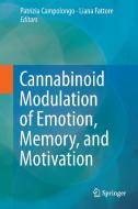Cannabinoids and Modulation of Emotion, Memory, and Motivation edito da Springer-Verlag GmbH