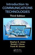 Introduction to Communications Technologies di Stephan (Ball State University Jones, Ronald J. (Ball State University Kovac edito da Taylor & Francis Inc
