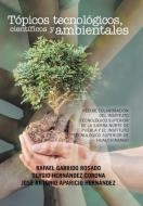 Tópicos tecnológicos, científicos y ambientales di Garrido, Hernández, Aparicio edito da Palibrio