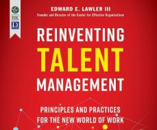 Reinventing Talent Management: Principles and Practices for the New World of Work (1st Ed.) di Edward E. Lawler edito da Berrett-Koehler on Dreamscape Audio