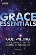 God Willing di John Flavel edito da Christian Focus Publications Ltd