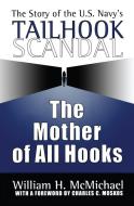 The Mother of All Hooks di William H. McMichael edito da Taylor & Francis Inc