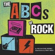 Abcs Of Rock di Melissa Duke Mooney edito da Tricycle Press