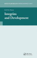 Integrins and Development di Erik H.J. Danen edito da Taylor & Francis Ltd