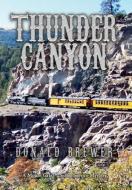 Thunder Canyon di Donald Brewer edito da Totalrecall Publications