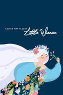 Little Women di Louisa May Alcott edito da Public Public Books