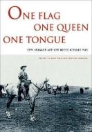 One Flag, One Queen, One Tongue edito da Auckland University Press