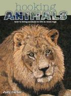 Hooking Animals di Judy Carter edito da Stackpole Books
