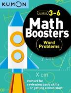 Math Boosters: Word Problems di Kumon edito da Kumon Publishing North America, Inc