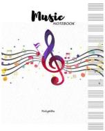 Music Notebook: Blank Sheet Music Notebook and Music Paper Notebook 8 X 10,100 Pages di Polly Nitta edito da Createspace Independent Publishing Platform