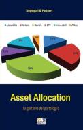 Asset Allocation - La gestione del portafoglio di Degregori &. Partners edito da EDIZIONI R E I