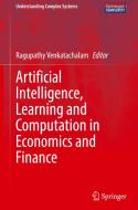 Artificial Intelligence, Learning and Computation in Economics and Finance edito da Springer International Publishing