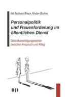 Personalpolitik Und Frauenforderung Im Offentlichen Dienst di Iris Bednarz-Braun, Kirsten Bruhns edito da Dji