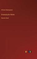 Dramatische Werke di William Shakespeare edito da Outlook Verlag