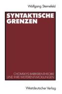 Syntaktische Grenzen di Wolfgang Sternefeld edito da VS Verlag für Sozialwissenschaften