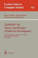 TAPSOFT '95: Theory and Practice of Software Development edito da Springer Berlin Heidelberg