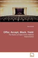 Offer, Accept, Block, Yield: di Yanis Garrett edito da VDM Verlag Dr. Müller e.K.