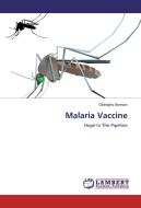 Malaria Vaccine di Otarigho Benson edito da LAP Lambert Academic Publishing
