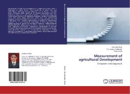 Measurement of agricultural Development di Subhash Thote, Prabhanjan Deshmukh, Pradip Khot edito da LAP Lambert Academic Publishing