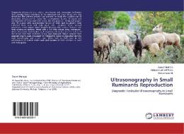Ultrasonography in Small Ruminants Reproduction di Saeed Murtaza, Muhammad Asif Raza, Muhammad Ali edito da LAP Lambert Academic Publishing