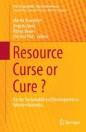 Resource Curse or Cure ? edito da Springer Berlin Heidelberg