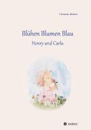 Blühen Blumen Blau di Clemens Renker edito da tredition