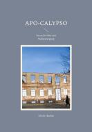 Apo-Calypso di Ulrich Hackhe edito da Books on Demand
