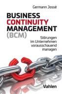 Business Continuity Management (BCM) di Germann Jossé edito da Vahlen Franz GmbH