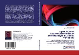 Prikladnaya Kvazin'yutonovskaya Optimizatsiya Vysokoy Tochnosti di Yanovskiy Timur edito da Lap Lambert Academic Publishing