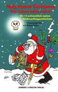 Holy Horror Christmas - Das Grauen kehrt zurück di Joachim Seidel, Doris Akrap, Ralf Sotschek, Alexa Henning von Lange, Jesko Wilke edito da Konkret Literatur Verlag