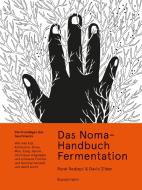 Das Noma-Handbuch Fermentation di René Redzepi, David Zilber edito da Kunstmann Antje GmbH