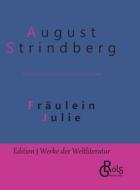Fräulein Julie di August Strindberg edito da Gröls Verlag