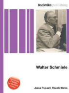 Walter Schmiele edito da Book On Demand Ltd.