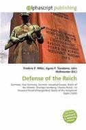 Defense of the Reich edito da Alphascript Publishing